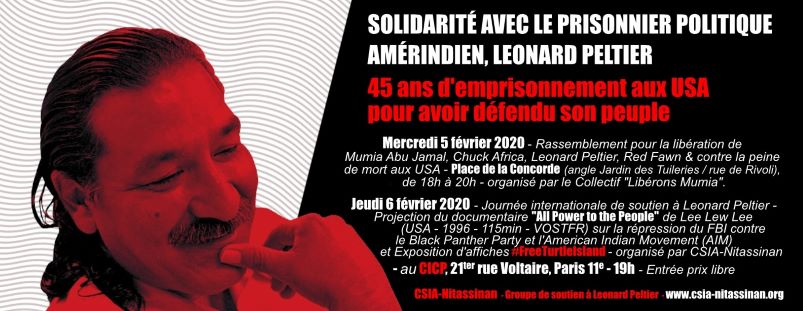 Aktionen in Paris zu Leonard Peltier, AIM, Black Panthers, Mumia Abu-Jamal anlässlich des Beginns des 45. Jahres von Peltiers Inhaftierung